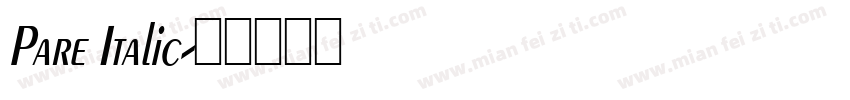 Pare Italic字体转换